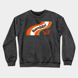 Ramblin' Root Beer Crewneck Sweatshirt